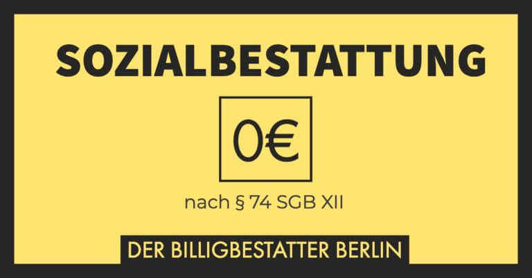 Sozialbestattung durch den Billigbestatter nach §74SGB XII